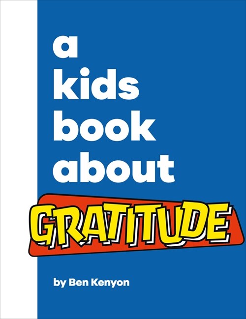 A Kids Book about Gratitude (Hardcover)