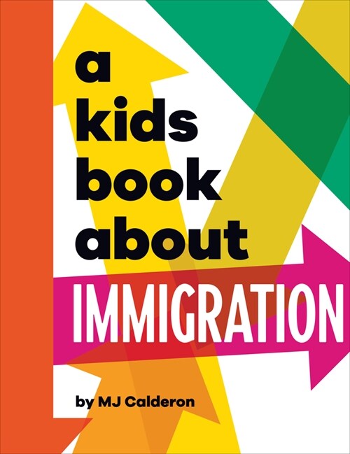 A Kids Book about Immigration (Hardcover)