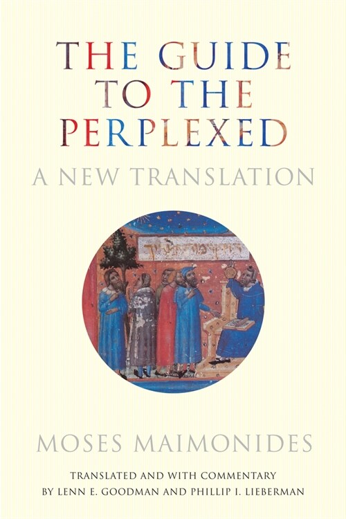 The Guide to the Perplexed: A New Translation (Hardcover)