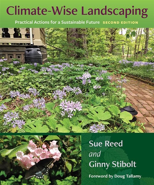Climate-Wise Landscaping: Practical Actions for a Sustainable Future, Second Edition (Paperback, 2)