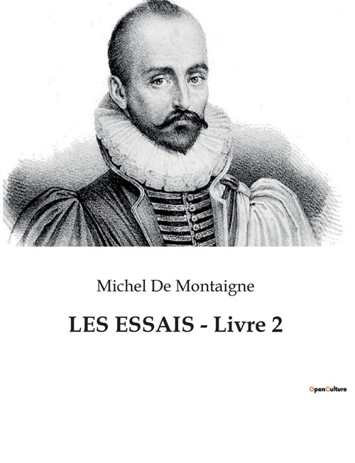 LES ESSAIS - Livre 2 (Paperback)