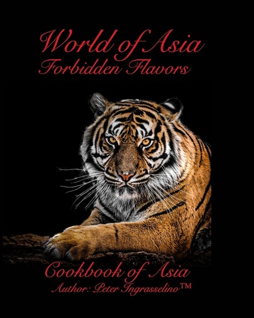 World of Asia: Forbidden Flavors (Paperback)