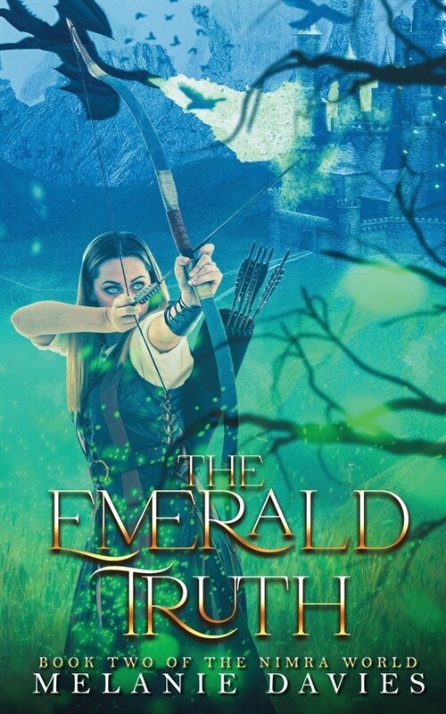 The Emerald Truth: Book Two of the Nimra World Series. (Paperback)