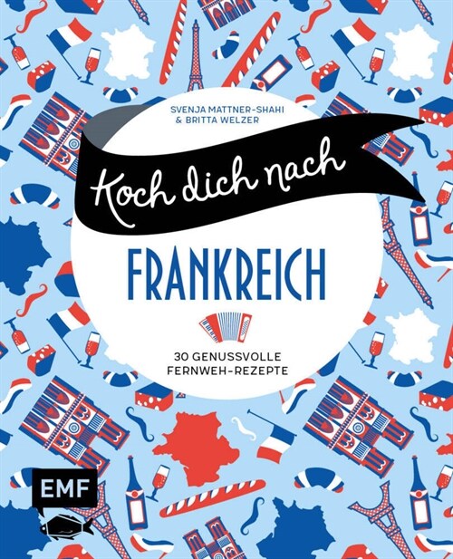 Koch dich nach Frankreich (Hardcover)