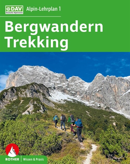 Alpin-Lehrplan 1: Bergwandern - Trekking (Paperback)