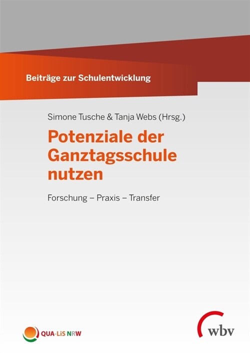 Potenziale der Ganztagsschule nutzen (Paperback)