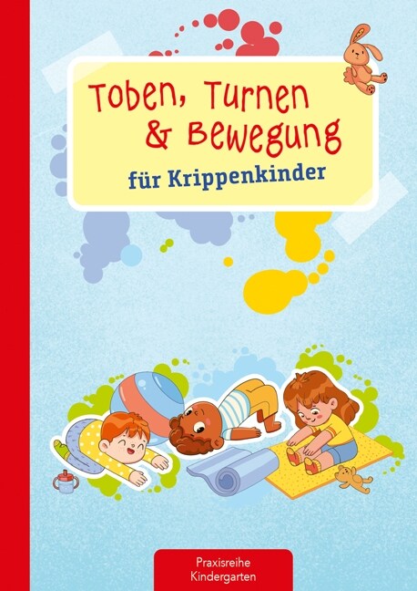 Toben, Turnen & Bewegung fur Krippenkinder (Pamphlet)