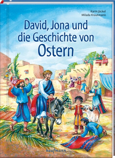 David, Jona und die Geschichte von Ostern (Hardcover)