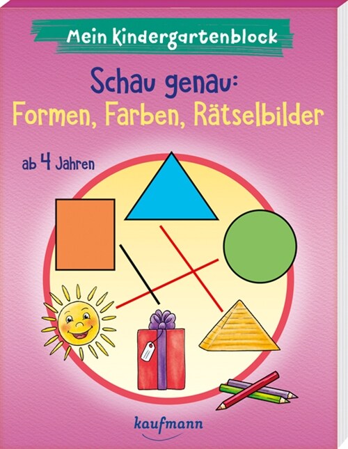 Mein Kindergartenblock - Schau genau: Formen, Farben, Ratselbilder (Paperback)