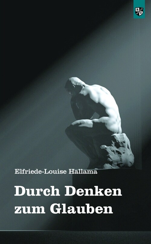 Durch Denken zum Glauben (Paperback)