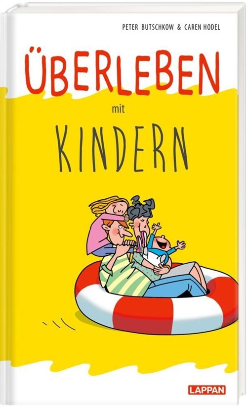 Uberleben mit Kindern - Humorvolle Texte und Cartoons (Hardcover)