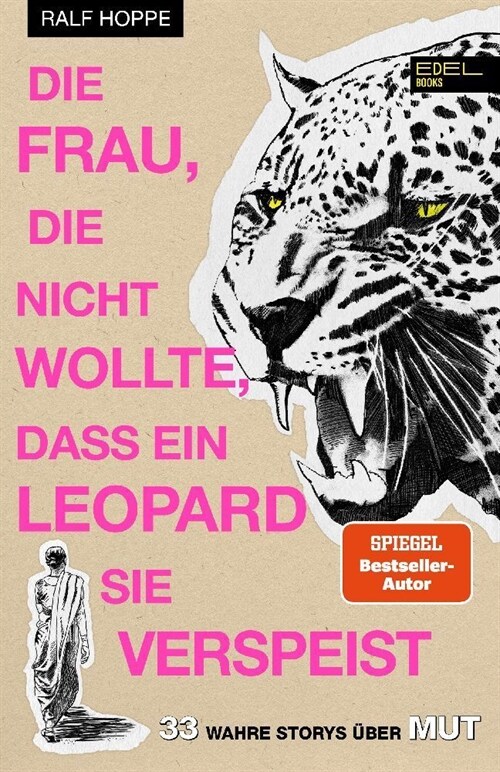 Die Frau, die nicht wollte, dass ein Leopard sie verspeist (Paperback)