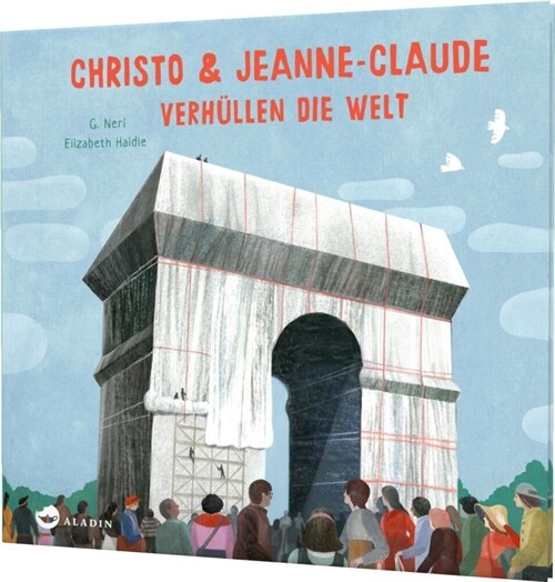 Christo & Jeanne-Claude verhullen die Welt (Hardcover)