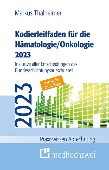 Kodierleitfaden fur die Hamatologie/Onkologie 2023 (Paperback)