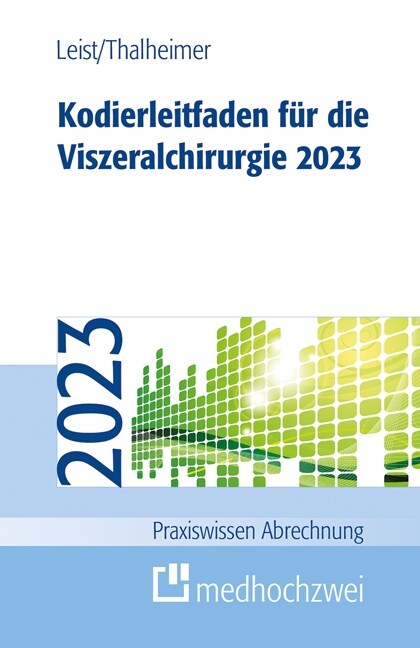 Kodierleitfaden fur die Viszeralchirurgie 2023 (Paperback)