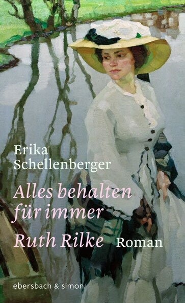 Alles behalten fur immer. Ruth Rilke (Hardcover)