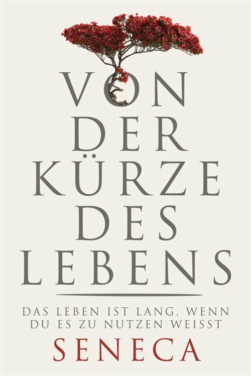 Von der Kurze des Lebens (Hardcover)