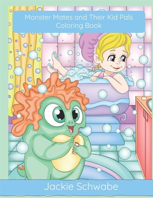 Monster Mates and Their Kid Pals Coloring Book (Paperback)