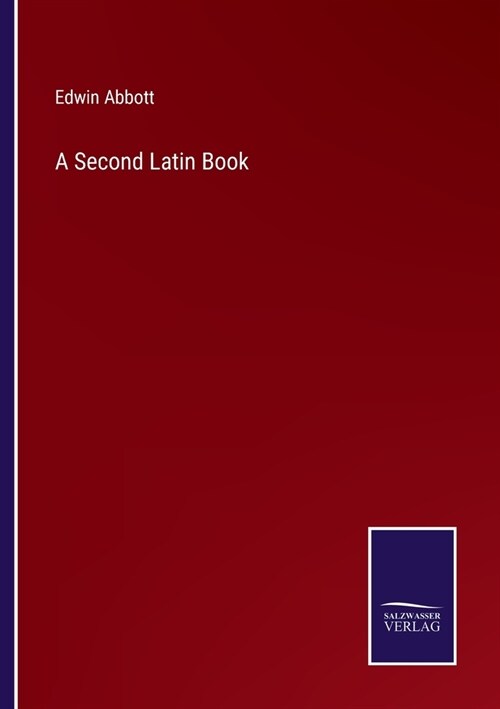 A Second Latin Book (Paperback)