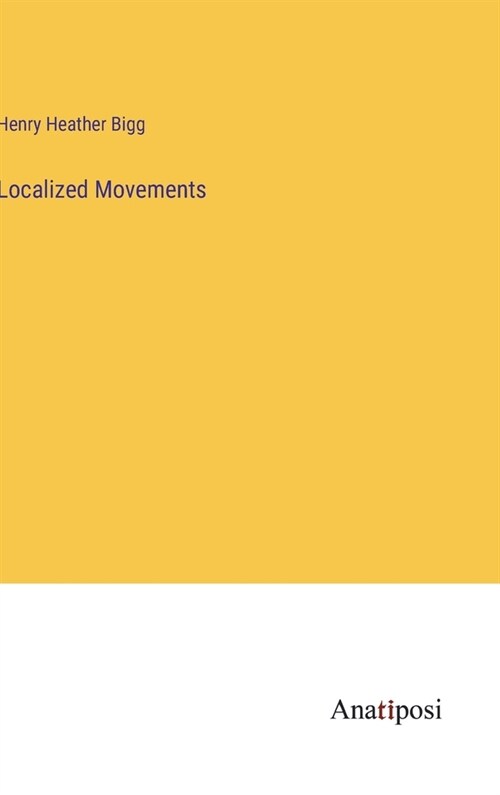 Localized Movements (Hardcover)