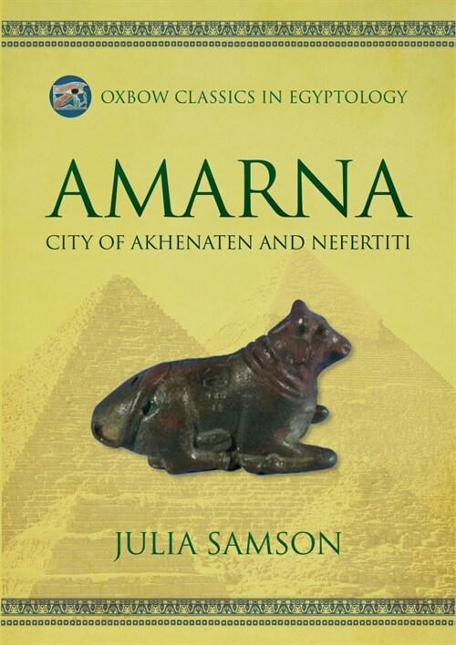 Amarna City of Akhenaten and Nefertiti: Nefertiti as Pharaoh (Paperback)