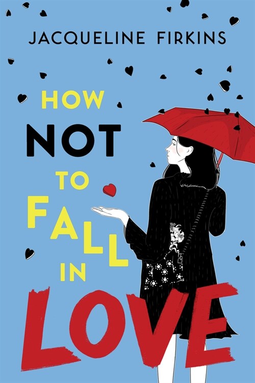 How Not to Fall in Love (Paperback)