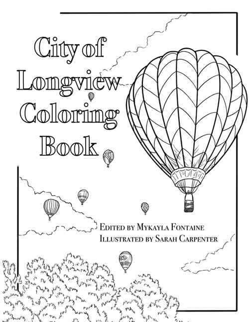 City of Longview Coloring Book (Paperback)