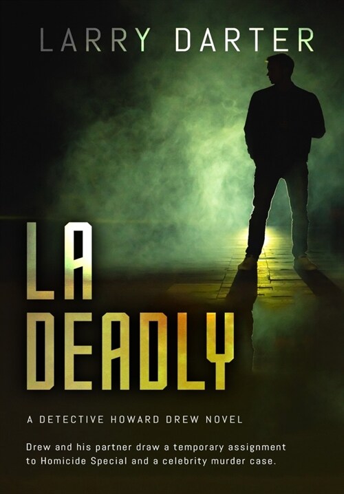 LA Deadly (Hardcover)