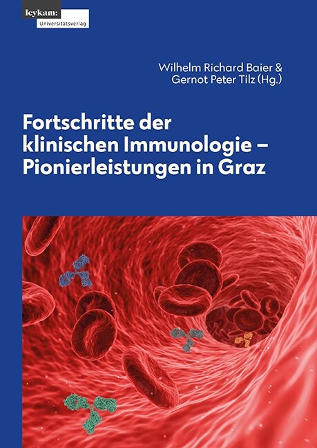 Fortschritte in der klinischen Immunologie - Pionierleistung in Graz (Paperback)
