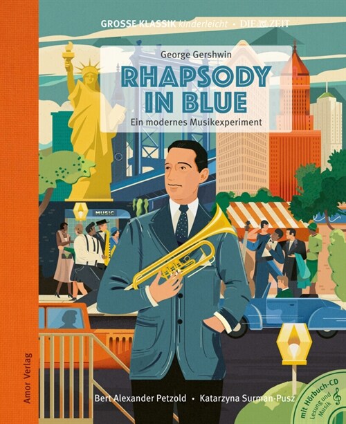 Rhapsody in Blue. Ein modernes Musikexperiment., m. 1 Audio-CD (Hardcover)