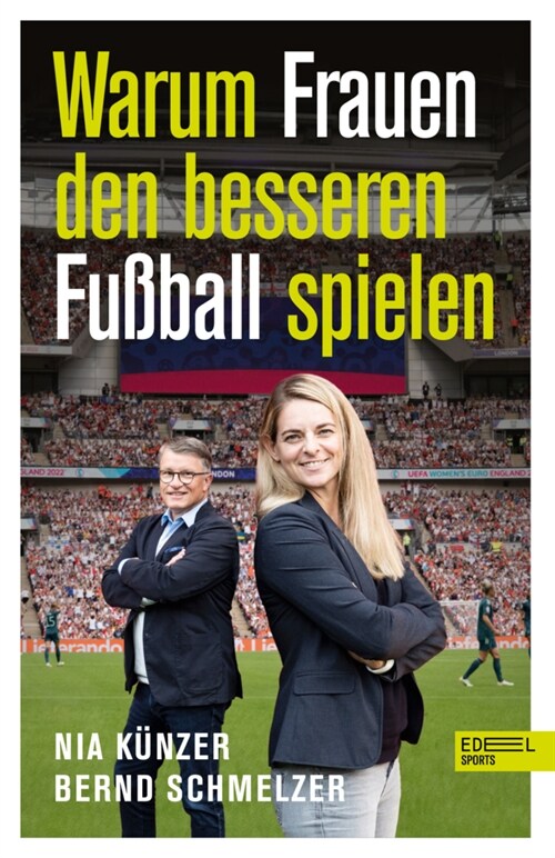 Warum Frauen den besseren Fußball spielen (Paperback)