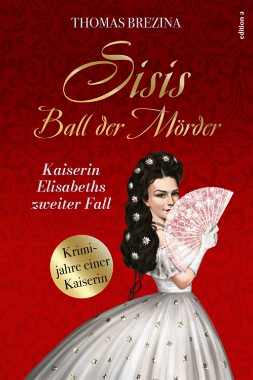 Sisis Ball der Morder (Paperback)