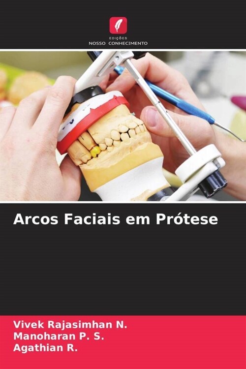 Arcos Faciais em Protese (Paperback)