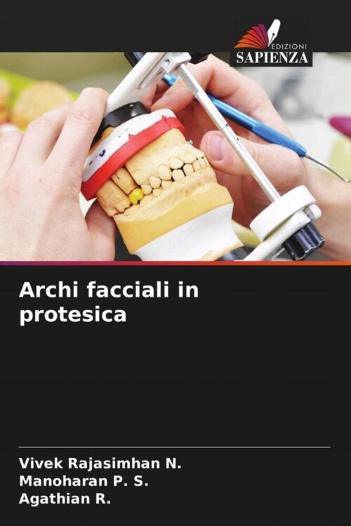 Archi facciali in protesica (Paperback)