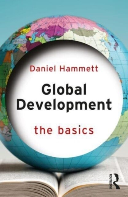 Global Development : The Basics (Paperback)