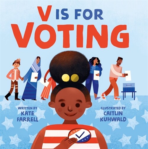 V Is for Voting (Board Books)