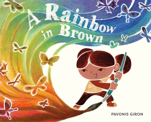 A Rainbow in Brown (Hardcover)