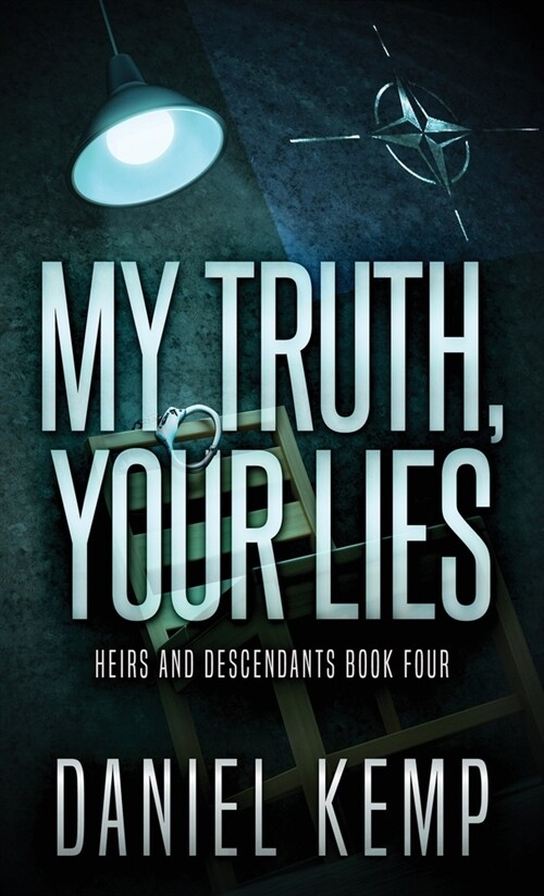 My Truth, Your Lies (Hardcover)