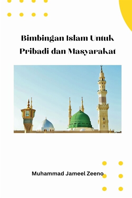 Bimbingan Islam Untuk Pribadi dan Masyarakat (Paperback)