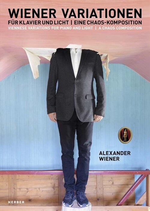 Alexander Wiener: Viennese Variations for Piano and Light: A Chaos Composition (Hardcover)