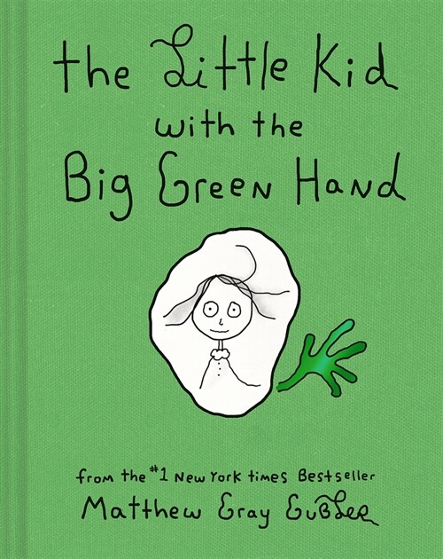The Little Kid with the Big Green Hand (Hardcover)