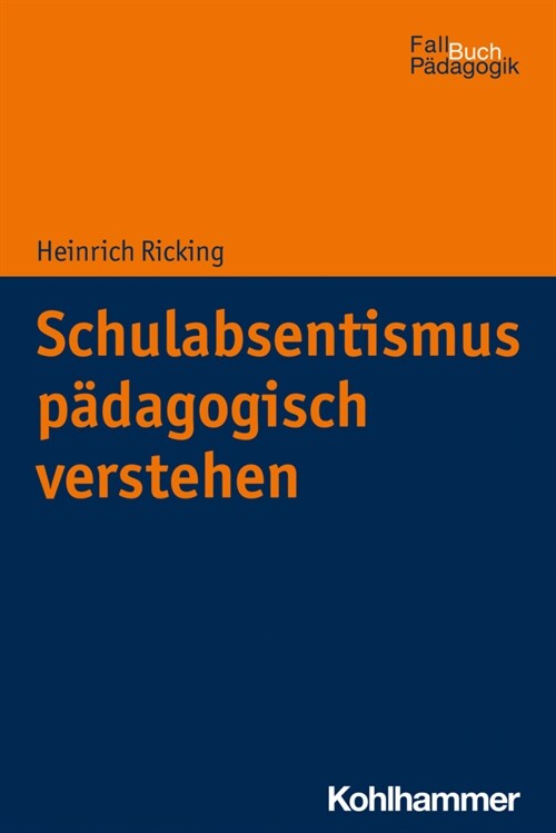 Schulabsentismus padagogisch verstehen (Paperback)