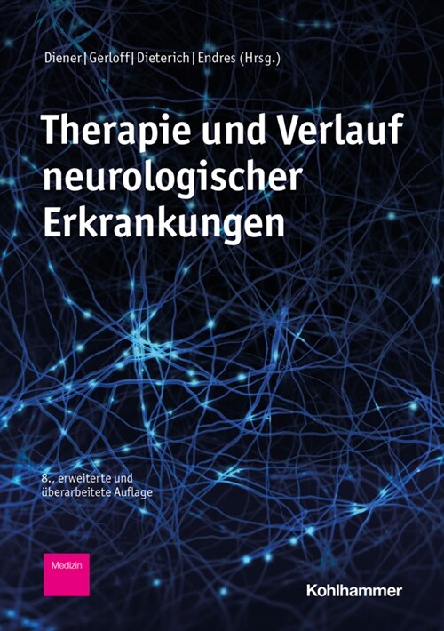 Therapie und Verlauf neurologischer Erkrankungen (Hardcover)
