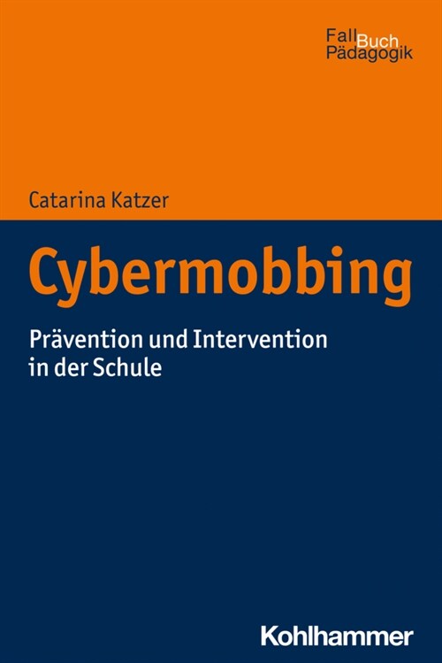 Cybermobbing: Digitale Gewalt Padagogisch Uberwinden (Paperback)
