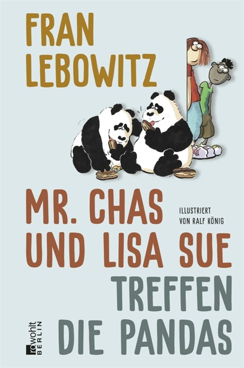 Mr. Chas und Lisa Sue treffen die Pandas (Hardcover)