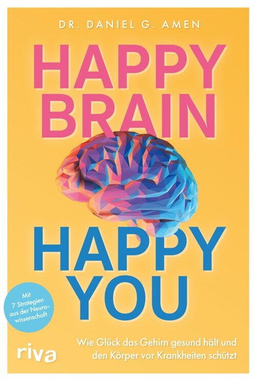 Happy Brain - Happy You (Paperback)