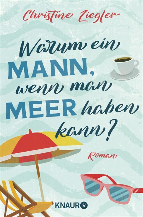 Warum ein Mann, wenn man Meer haben kann (Paperback)