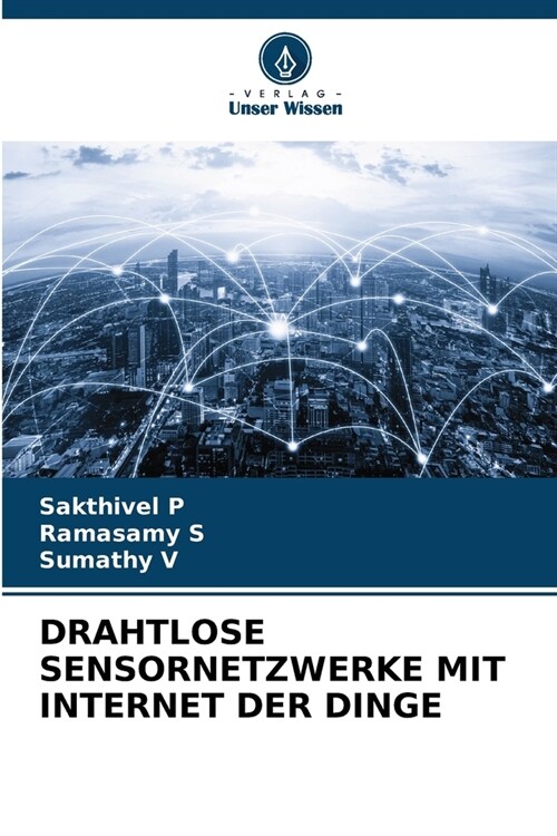 Drahtlose Sensornetzwerke Mit Internet Der Dinge (Paperback)