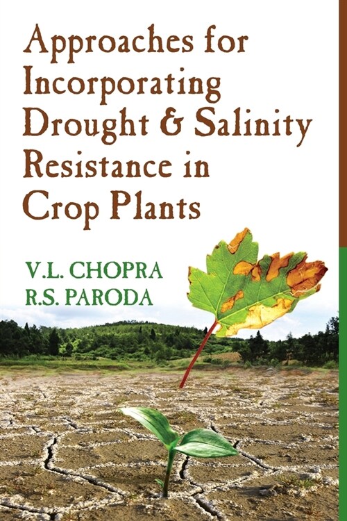 Approaches For Incorporating Drought And Salinity Resistance In Crop Plants (Paperback)