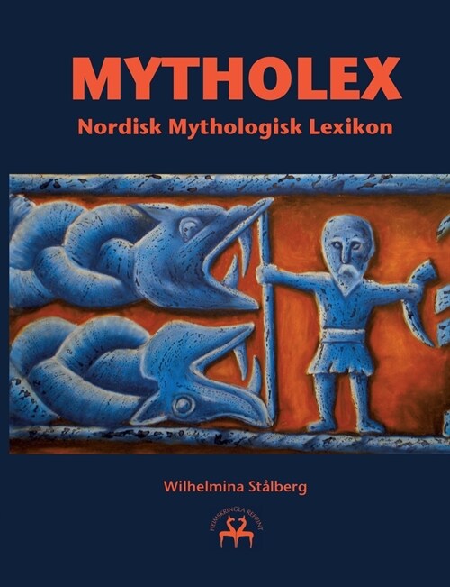 Mytholex: Nordisk Mythologisk Lexikon (Paperback)